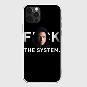 Чехол для iPhone 12 Pro с принтом F*ck The System / Mr. Robot в Екатеринбурге, силикон | область печати: задняя сторона чехла, без боковых панелей | Тематика изображения на принте: society | system | систему