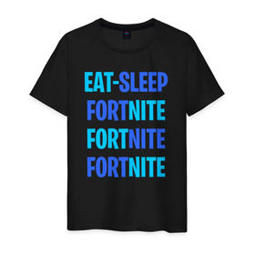 Мужская футболка хлопок с принтом Eat Sleep Fortnite в Екатеринбурге, 100% хлопок | прямой крой, круглый вырез горловины, длина до линии бедер, слегка спущенное плечо. | battle royale | fortnite | victory royale | батл роял | фортнайт