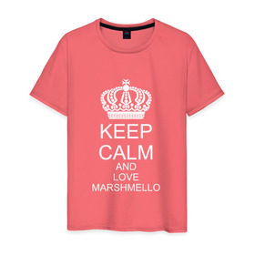 Мужская футболка хлопок с принтом KEEP CALM AND LOVE MARSHMELLO в Екатеринбурге, 100% хлопок | прямой крой, круглый вырез горловины, длина до линии бедер, слегка спущенное плечо. | 