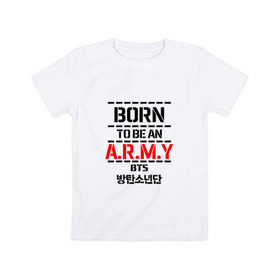 Детская футболка хлопок с принтом BTS ARMY в Екатеринбурге, 100% хлопок | круглый вырез горловины, полуприлегающий силуэт, длина до линии бедер | bts | bts army | j hope | jimin | jin | jungkook | k pop | rap monster | rapmon | suga | v | бтс | группа | корея