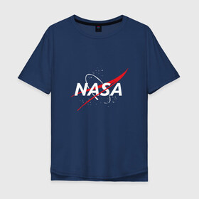Мужская футболка хлопок Oversize с принтом NASA в Екатеринбурге, 100% хлопок | свободный крой, круглый ворот, “спинка” длиннее передней части | galaxy | nasa | planet | star | астрономия | галактика | звезды | космос | надписи | наса | планета
