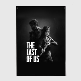 Постер с принтом THE LAST OF US в Екатеринбурге, 100% бумага
 | бумага, плотность 150 мг. Матовая, но за счет высокого коэффициента гладкости имеет небольшой блеск и дает на свету блики, но в отличии от глянцевой бумаги не покрыта лаком | gamer | player | stels | the last of us | the last of us part 2 | бегун | джоэл | каннибалы | охотники | сталкер | топляк | цикады | щелкун | элли