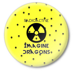 Значок с принтом Imagine Dragons radioactive в Екатеринбурге,  металл | круглая форма, металлическая застежка в виде булавки | Тематика изображения на принте: dragons | evolve | imagines | imagining | radioactive | вообрази драконов | имеджин драгонс | рок | хит