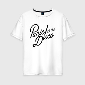 Женская футболка хлопок Oversize с принтом Panic at the disco logo в Екатеринбурге, 100% хлопок | свободный крой, круглый ворот, спущенный рукав, длина до линии бедер
 | brendon urie | patd | spencer smith | tyan ross