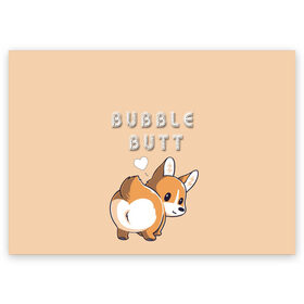 Поздравительная открытка с принтом Bubble butt в Екатеринбурге, 100% бумага | плотность бумаги 280 г/м2, матовая, на обратной стороне линовка и место для марки
 | корги