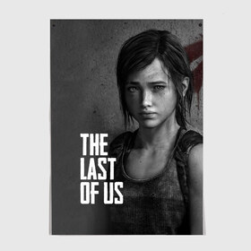 Постер с принтом THE LAST OF US в Екатеринбурге, 100% бумага
 | бумага, плотность 150 мг. Матовая, но за счет высокого коэффициента гладкости имеет небольшой блеск и дает на свету блики, но в отличии от глянцевой бумаги не покрыта лаком | gamer | player | stels | the last of us | the last of us part 2 | бегун | джоэл | каннибалы | охотники | сталкер | топляк | цикады | щелкун | элли