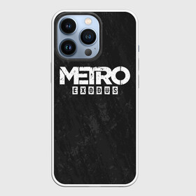 Чехол для iPhone 13 Pro с принтом METRO EXODUS в Екатеринбурге,  |  | exodus | horror | metro exodus | survival | игры | исход | метро | метро 2035