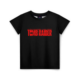 Детская футболка 3D с принтом Tomb Raider в Екатеринбурге, 100% гипоаллергенный полиэфир | прямой крой, круглый вырез горловины, длина до линии бедер, чуть спущенное плечо, ткань немного тянется | adventure | lara croft | tomb rider | археолог | гробниц | крофт | лара | приключения | расхитительница