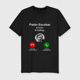 Мужская футболка хлопок Slim с принтом Escobar в Екатеринбурге, 92% хлопок, 8% лайкра | приталенный силуэт, круглый вырез ворота, длина до линии бедра, короткий рукав | escobar | loving pablo | прикол | эскобар | юмор