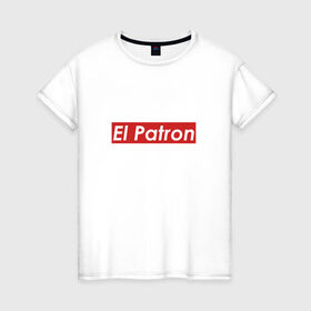 Женская футболка хлопок с принтом Patron в Екатеринбурге, 100% хлопок | прямой крой, круглый вырез горловины, длина до линии бедер, слегка спущенное плечо | escobar | loving pablo | эль патрон | эскобар