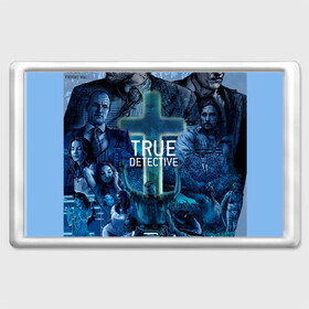 Магнит 45*70 с принтом TRUE DETECTIVE в Екатеринбурге, Пластик | Размер: 78*52 мм; Размер печати: 70*45 | Тематика изображения на принте: hbo | matthew mcconaughey | true detective | tv show | woody harrelson | арт | марти харт | минимализм | настоящий детектив | раст коул | сериал