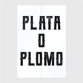 Магнитный плакат 2Х3 с принтом Plata o Plomo в Екатеринбурге, Полимерный материал с магнитным слоем | 6 деталей размером 9*9 см | escobar | loving pablo | эскобар