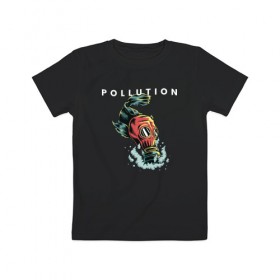 Детская футболка хлопок с принтом Pollution в Екатеринбурге, 100% хлопок | круглый вырез горловины, полуприлегающий силуэт, длина до линии бедер | pollution | арт | газ | дым | загрязнение | противогаз | рыба | экология