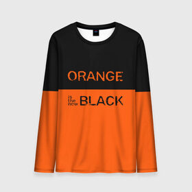 Мужской лонгслив 3D с принтом Orange Is the New Black в Екатеринбурге, 100% полиэстер | длинные рукава, круглый вырез горловины, полуприлегающий силуэт | orange is the new black | оранжевый  хит сезона