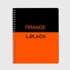 Тетрадь с принтом Orange Is the New Black в Екатеринбурге, 100% бумага | 48 листов, плотность листов — 60 г/м2, плотность картонной обложки — 250 г/м2. Листы скреплены сбоку удобной пружинной спиралью. Уголки страниц и обложки скругленные. Цвет линий — светло-серый
 | orange is the new black | оранжевый  хит сезона
