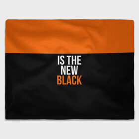 Плед 3D с принтом ORANGE IS THE NEW BLACK в Екатеринбурге, 100% полиэстер | закругленные углы, все края обработаны. Ткань не мнется и не растягивается | orange is the new black