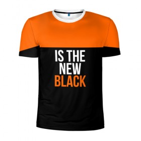 Мужская футболка 3D спортивная с принтом ORANGE IS THE NEW BLACK в Екатеринбурге, 100% полиэстер с улучшенными характеристиками | приталенный силуэт, круглая горловина, широкие плечи, сужается к линии бедра | orange is the new black