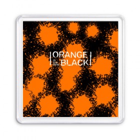 Магнит 55*55 с принтом ORANGE IS THE NEW BLACK в Екатеринбурге, Пластик | Размер: 65*65 мм; Размер печати: 55*55 мм | orange is the new black