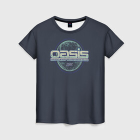 Женская футболка 3D с принтом O.A.S.I.S в Екатеринбурге, 100% полиэфир ( синтетическое хлопкоподобное полотно) | прямой крой, круглый вырез горловины, длина до линии бедер | oasis | parzival | ready player one | парсифаль | первому игроку приготовиться