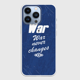 Чехол для iPhone 13 Pro с принтом WAR NEVER CHANGES в Екатеринбурге,  |  | Тематика изображения на принте: 101 | 111 | 76 | atom cats | bethesda | brotherhood of steel | fallout | nuka cola | outcast | tunnel snakes | vault | war | братство стали | бункер | война | убежище | фолаут | фоллаут | ядеркола