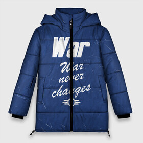 Женская зимняя куртка 3D с принтом WAR NEVER CHANGES в Екатеринбурге, верх — 100% полиэстер; подкладка — 100% полиэстер; утеплитель — 100% полиэстер | длина ниже бедра, силуэт Оверсайз. Есть воротник-стойка, отстегивающийся капюшон и ветрозащитная планка. 

Боковые карманы с листочкой на кнопках и внутренний карман на молнии | Тематика изображения на принте: 101 | 111 | 76 | atom cats | bethesda | brotherhood of steel | fallout | nuka cola | outcast | tunnel snakes | vault | war | братство стали | бункер | война | убежище | фолаут | фоллаут | ядеркола