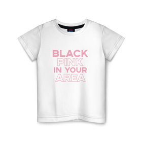 Детская футболка хлопок с принтом BLACKPINK в Екатеринбурге, 100% хлопок | круглый вырез горловины, полуприлегающий силуэт, длина до линии бедер | blackpink | k pop | music | блэк пинк | дженни | джису | лис | музыка | розэ