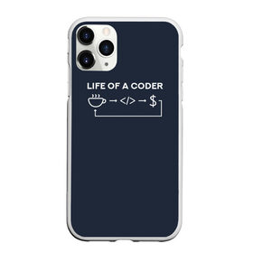 Чехол для iPhone 11 Pro Max матовый с принтом Life of a coder в Екатеринбурге, Силикон |  | coder | деньги | доллары | жизнь | код | кофе | программист | тыжпрограммист | цикл | язык