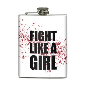 Фляга с принтом Fight like a girl в Екатеринбурге, металлический корпус | емкость 0,22 л, размер 125 х 94 мм. Виниловая наклейка запечатывается полностью | Тематика изображения на принте: 