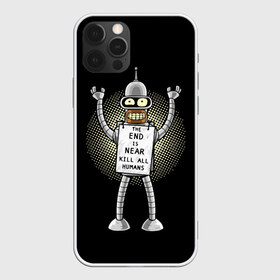 Чехол для iPhone 12 Pro Max с принтом Kill All Humans в Екатеринбурге, Силикон |  | Тематика изображения на принте: all | bender | futurama | humans | kill | бендер | близок | всех | конец | людей | футурама