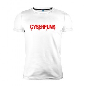 Мужская футболка премиум с принтом CYBERPUNK 2077 в Екатеринбурге, 92% хлопок, 8% лайкра | приталенный силуэт, круглый вырез ворота, длина до линии бедра, короткий рукав | 