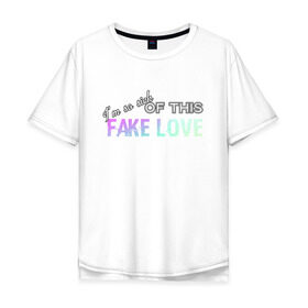 Мужская футболка хлопок Oversize с принтом FAKE LOVE BTS в Екатеринбурге, 100% хлопок | свободный крой, круглый ворот, “спинка” длиннее передней части | bangtan boys | beyond the scene | bts | fake love | k pop | music | арэм | ви | джей хоуп | джин | музыка | сюга | чимин | чонгук