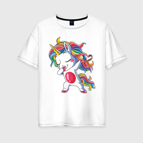 Женская футболка хлопок Oversize с принтом Dabbing Unicorn в Екатеринбурге, 100% хлопок | свободный крой, круглый ворот, спущенный рукав, длина до линии бедер
 | dab | dab единорог | dabbing unicorn | unicorn | единорог радуга | краски | прикольные картинки | радуга | радужные краски | радужный единорог