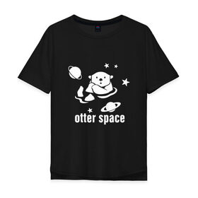 Мужская футболка хлопок Oversize с принтом Otter Space в Екатеринбурге, 100% хлопок | свободный крой, круглый ворот, “спинка” длиннее передней части | alien | earth | express | futurama | galaxy | moon | nasa | planet | space | star | ufo | world | астронавт | вселенная | гагарин | галактика | звезда | звезды | земля | инопл | космонавт | космос | луна | мир | наса | небо | нло | планета