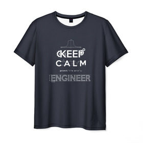 Мужская футболка 3D с принтом Keep Calm Engineer в Екатеринбурге, 100% полиэфир | прямой крой, круглый вырез горловины, длина до линии бедер | admin | administrator | calm | code | coder | coding | engineer | job | keep | programmer | администратор | айти | инженер | код | кодинг | программа | программист | профессия | сисадмин