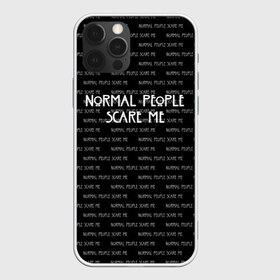 Чехол для iPhone 12 Pro Max с принтом NORMAL PEOPLE SCARE ME в Екатеринбурге, Силикон |  | american horror story | normal people scare me | американская история ужасов | сериал | ужасы