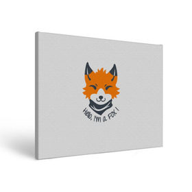 Холст прямоугольный с принтом Hello Fox в Екатеринбурге, 100% ПВХ |  | cute | fox | foxes | ginger | hello | tail | забавная | лис | лиса | лисица | лисицы | лисичка | лисички | лисы | милая | привет | рыжая | рыжие | смешная | фыр | хвост | хвосты