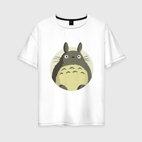 Женская футболка хлопок Oversize с принтом Totoro в Екатеринбурге, 100% хлопок | свободный крой, круглый ворот, спущенный рукав, длина до линии бедер
 | forest | friend | ghibli | japan | keeper | nature | neigbor | neighbour | totoro | анимация | аниме | гибли | дерево | друг | животные | лес | любовь | милый | мир | миядзаки | мульт | мультфильм | природа | сосед | тоторо | хранитель