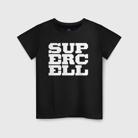 Детская футболка хлопок с принтом SUPERCELL в Екатеринбурге, 100% хлопок | круглый вырез горловины, полуприлегающий силуэт, длина до линии бедер | Тематика изображения на принте: supercell | игра | клеш | клэш | суперселл