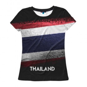 Женская футболка 3D с принтом Тайланд(Thailand) в Екатеринбурге, 100% полиэфир ( синтетическое хлопкоподобное полотно) | прямой крой, круглый вырез горловины, длина до линии бедер | thailand | urban | город | мир | путешествие | символика | страны | таиланд | флаг