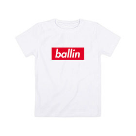 Детская футболка хлопок с принтом Ballin (Kizaru) в Екатеринбурге, 100% хлопок | круглый вырез горловины, полуприлегающий силуэт, длина до линии бедер | back | ballin | family | future | haunted | kizaru | most | russian | to | wanted | боулин | боуллин | в будущее | кизару | реп | русский | рэп | рэпер