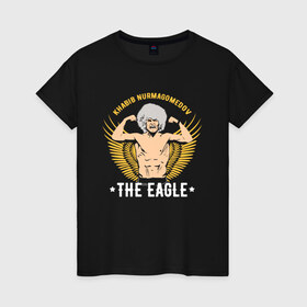 Женская футболка хлопок с принтом Khabib the eagle в Екатеринбурге, 100% хлопок | прямой крой, круглый вырез горловины, длина до линии бедер, слегка спущенное плечо | Тематика изображения на принте: conor mcgregor | khabib nurmagomedov | ufc | ufc229 | конор макгрегор | хабиб | хабиб нурмагомедов