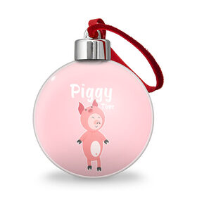 Ёлочный шар с принтом Piggy Time в Екатеринбурге, Пластик | Диаметр: 77 мм | 2019 | merry christmas | new year | год свиньи | зима | новый год | поросенок | праздник | рождество | свинка | свинья