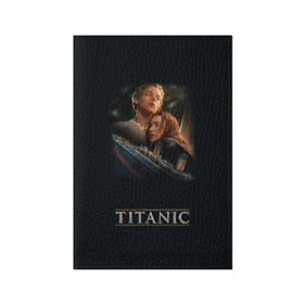 Обложка для паспорта матовая кожа с принтом Титаник Джек и Роза в Екатеринбурге, натуральная матовая кожа | размер 19,3 х 13,7 см; прозрачные пластиковые крепления | Тематика изображения на принте: 