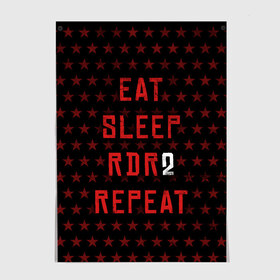 Постер с принтом Eat Sleep RDR2 Repeat в Екатеринбурге, 100% бумага
 | бумага, плотность 150 мг. Матовая, но за счет высокого коэффициента гладкости имеет небольшой блеск и дает на свету блики, но в отличии от глянцевой бумаги не покрыта лаком | dead | die | eat | flag | game | games | gta | rdr | rdr2 | red | redemption | repeat | rockstar | sleep | sun | western | вестерн | выкуп | гта | дикий | запад | игра | игры | красный | мертвый | рдр | рдр2 | рокстар | солнце