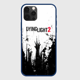 Чехол для iPhone 12 Pro с принтом Dying Light 2 в Екатеринбурге, силикон | область печати: задняя сторона чехла, без боковых панелей | Тематика изображения на принте: action | axe | dying | horror | light | open | rpg | survival | techland | world | zombie | zombies | выживание | даин | дайинг | зомби | игра | игры | лайт | мир | открытый | про | топор | топорик | ужасы | хоррор | экшн