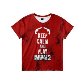 Детская футболка 3D с принтом RDR2 в Екатеринбурге, 100% гипоаллергенный полиэфир | прямой крой, круглый вырез горловины, длина до линии бедер, чуть спущенное плечо, ткань немного тянется | game | gamer | keep calm | rdr2 | red dead redemption 2 | rockstar studios | игры