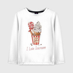 Детский лонгслив хлопок с принтом I Love Icecream в Екатеринбурге, 100% хлопок | круглый вырез горловины, полуприлегающий силуэт, длина до линии бедер | icecream | любовь | мороженое | сладость