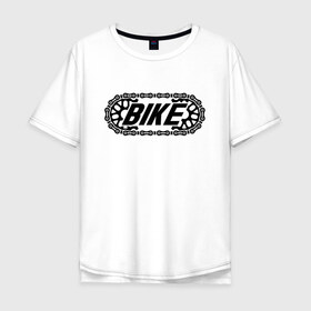 Мужская футболка хлопок Oversize с принтом BIKE в Екатеринбурге, 100% хлопок | свободный крой, круглый ворот, “спинка” длиннее передней части | bike | байк | вело | велосипед | велосипедист | велосипедный | ехать | звезда | звено | колесо | крутить | логотип | педали | спорт | спортивный | фраза | цепь | черно белый | черный | эмблема