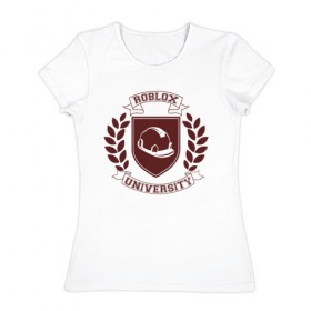 Женская футболка хлопок с принтом Roblox University в Екатеринбурге, 100% хлопок | прямой крой, круглый вырез горловины, длина до линии бедер, слегка спущенное плечо | 