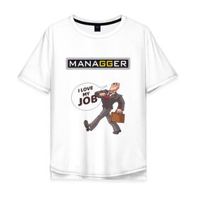 Мужская футболка хлопок Oversize с принтом MANAGGER в Екатеринбурге, 100% хлопок | свободный крой, круглый ворот, “спинка” длиннее передней части | brazzers | love | депутат | дипломат | клерк | костюм | любовь | менеджер | офисный | пиджак | портфель | работа | руководитель | служащий | сотрудник | управленец